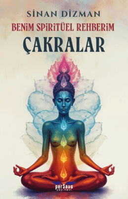 Benim Spiritüel Rehberim - Çakralar - 1