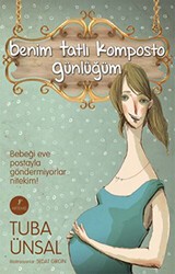 Benim Tatlı Komposto Günlüğüm - Artemis Yayınları