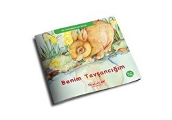 Benim Tavşancığım - İlk Arkadaşlarım Serisi - Yumurcak Yayınları