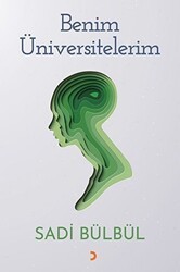 Benim Üniversitelerim - Cinius Yayınları