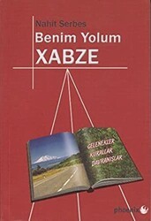 Benim Yolum Xabze - Phoenix Yayınevi