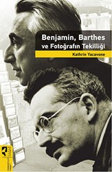 Benjamin, Barthes ve Fotoğrafın Tekilliği - HayalPerest Kitap