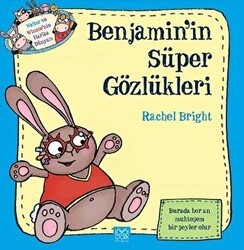 Benjamin`in Süper Gözlükleri - 1001 Çiçek Kitaplar