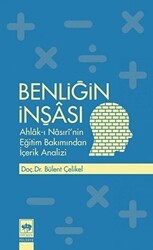 Benliğin İnşası - Ötüken Neşriyat