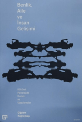 Benlik, Aile ve İnsan Gelişimi - Koç Üniversitesi Yayınları