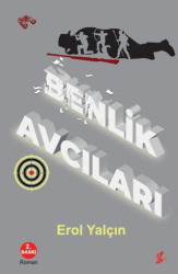 Benlik Avcıları - 1