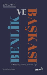 Benlik ve Başkası - Albaraka Yayınları