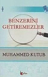 Benzerini Getiremezler - Beka Yayınları