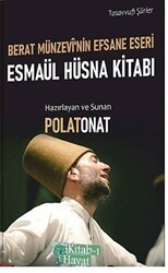 Berat Münzevi`nin Efsane Eseri Esmaül Hüsna Kitabı - Kitab-ı Hayat