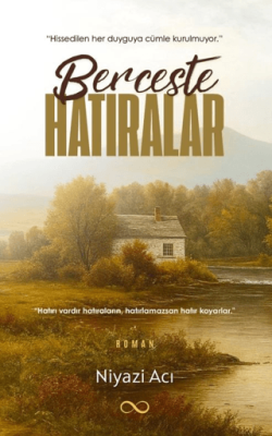 Berceste Hatıralar - 1