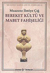 Bereket Kültü ve Mabet Fahişeliği - Kaynak Yayınları