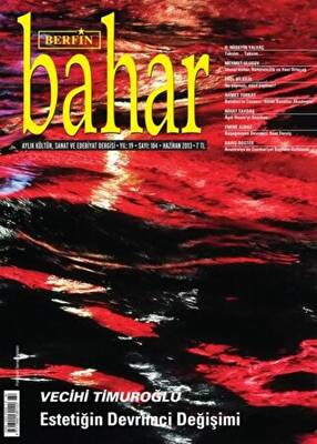 Berfin Bahar Aylık Kültür, Sanat ve Edebiyat Dergisi Sayı: 184 - 1