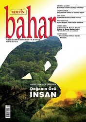 Berfin Bahar Aylık Kültür Sanat ve Edebiyat Dergisi Sayı: 282 Ağustos 2021 - Berfin Bahar Dergisi