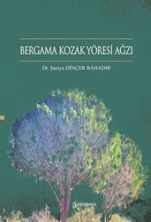 Bergama Kozak Yöresi Ağzı - Fenomen Yayıncılık