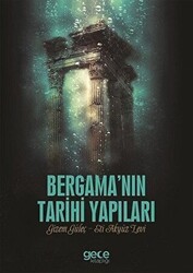 Bergama`nın Tarihi Yapıları - Gece Kitaplığı
