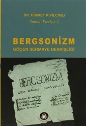 Bergsonizm Göçen Sermaye Dervişliği - Sosyal İnsan Yayınları