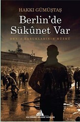 Berlin`de Sükunet Var - Kültürkent Kuledibi Yayınları