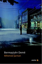 Bermayiyen Deme - Avesta Yayınları