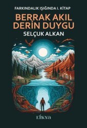 Berrak Akıl Derin Duygu - Likya