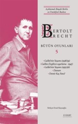 Bertolt Brecht Bütün Oyunları 5 - Everest Yayınları