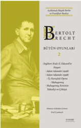 Bertolt Brecht Bütün Oyunları 2 - Everest Yayınları