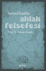 Bertrand Russell’da Ahlak Felsefesi - Grius Yayınları