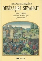 Bertrandon De La Broquiere’in Denizaşırı Seyahati - Eren Yayıncılık