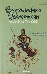 Berxwedana Qehremanan - Nubihar Yayınları