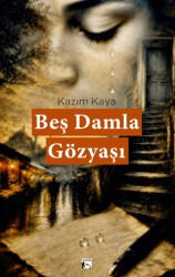 Beş Damla Gözyaşı - Alaska Yayınevi