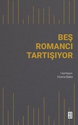 Beş Romancı Tartışıyor - Ketebe Yayınları