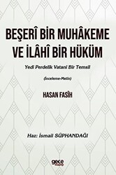 Beşeri Bir Muhakeme ve İlahi Bir Hüküm - Gece Kitaplığı