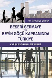Beşeri Sermaye ve Beyin Göçü Kapsamında Türkiye - Ekin Basım Yayın