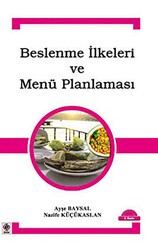Beslenme İlkeleri ve Menü Planlaması - Ekin Basım Yayın