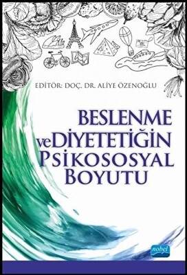 Beslenme ve Diyetetiğin Psikososyal Boyutu - 1