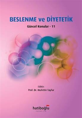 Beslenme ve Diyetetik Güncel Konular - 11 - 1