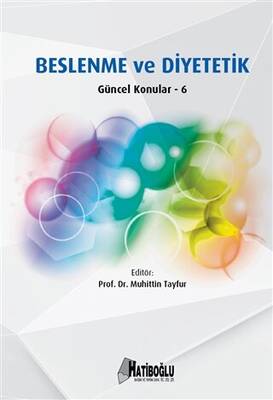 Beslenme ve Diyetetik Güncel Konular – 6 - 1