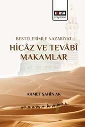 Bestelerimle Nazariyat Hicaz ve Tevabi Makamlar - Eğitim Yayınevi - Bilimsel Eserler