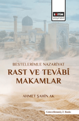 Bestelerimle Nazariyat Rast ve Tevabi Makamlar - 1