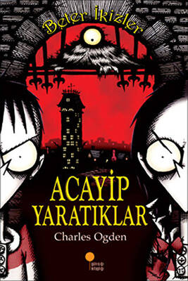 Beter İkizler - Acayip Yaratıklar - 1