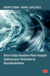 Beton Dolgu Barajların Meta-Sezgisel Optimizasyon Yöntemler ile Boyutlandırılması - Nobel Akademik Yayıncılık