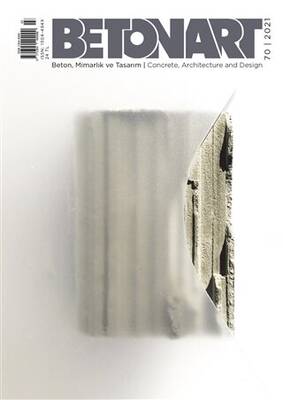 Betonart Dergisi Sayı: 70 - 2021 - 1