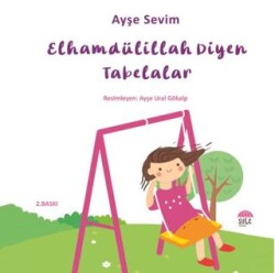 Betül Büyüyor - Elhamdülillah Diyen Tabelalar - Şule Yayınları