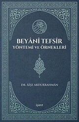 Beyani Tefsir Yöntemi ve Örnekleri - İşaret Yayınları
