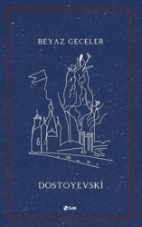 Beyaz Geceler - Şule Yayınları