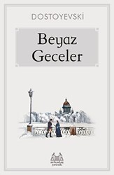Beyaz Geceler - Arkadaş Yayınları