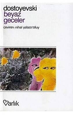 Beyaz Geceler Başkasının Karısı - 1