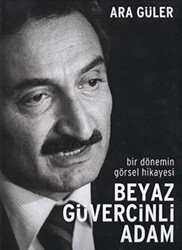 Beyaz Güvercinli Adam - Fotoğrafevi Yayınları