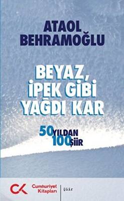 Beyaz İpek Gibi Yağdı Kar - 1