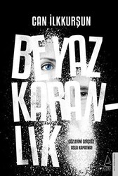 Beyaz Karanlık - Destek Yayınları