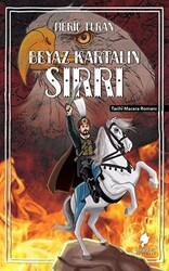 Beyaz Kartalın Sırrı - Morena Yayınevi